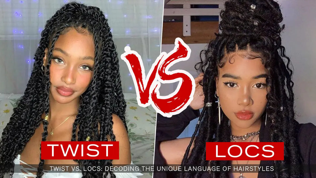 Twist vs Locs: Decoding the Unique Language of Hairstyles Eayonhair