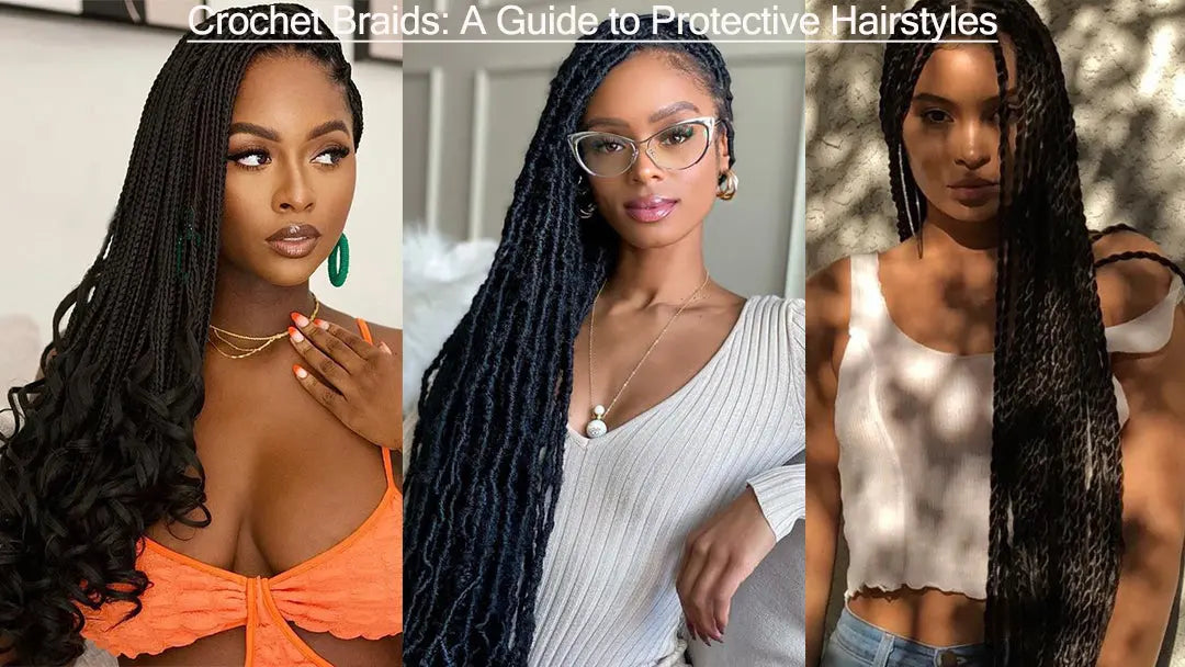 Crochet Braids: A Guide to Protective Hairstyles Eayonhair
