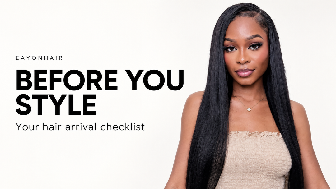 EayonHair Before You Style cover featuring a real Light Yaki straight hairstyle and an arrival-checklist headline