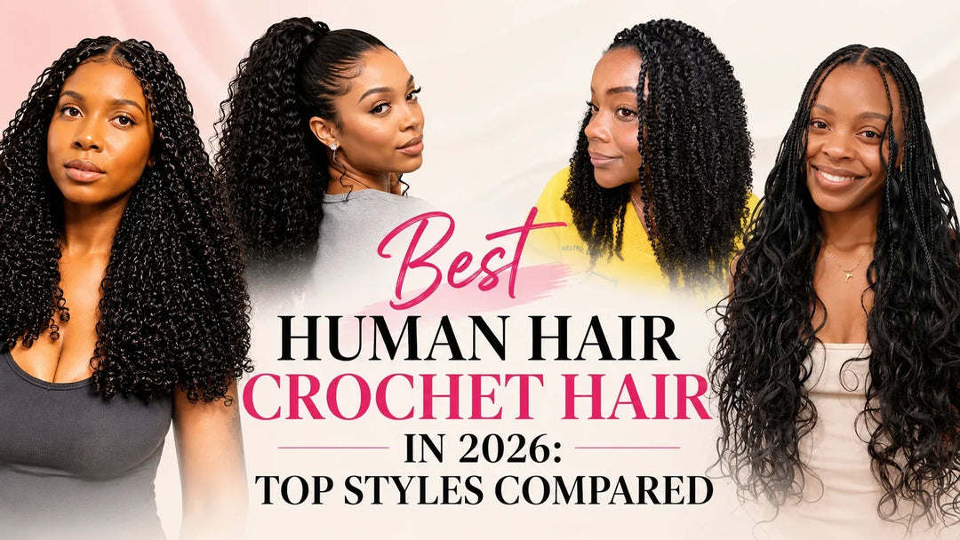 Best Human Hair Crochet Hair in 2026: Top Styles Compared