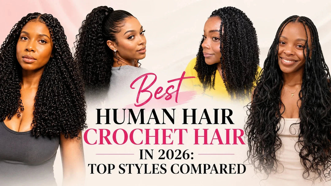 Best Human Hair Crochet Hair in 2026: Top Styles Compared Eayonhair