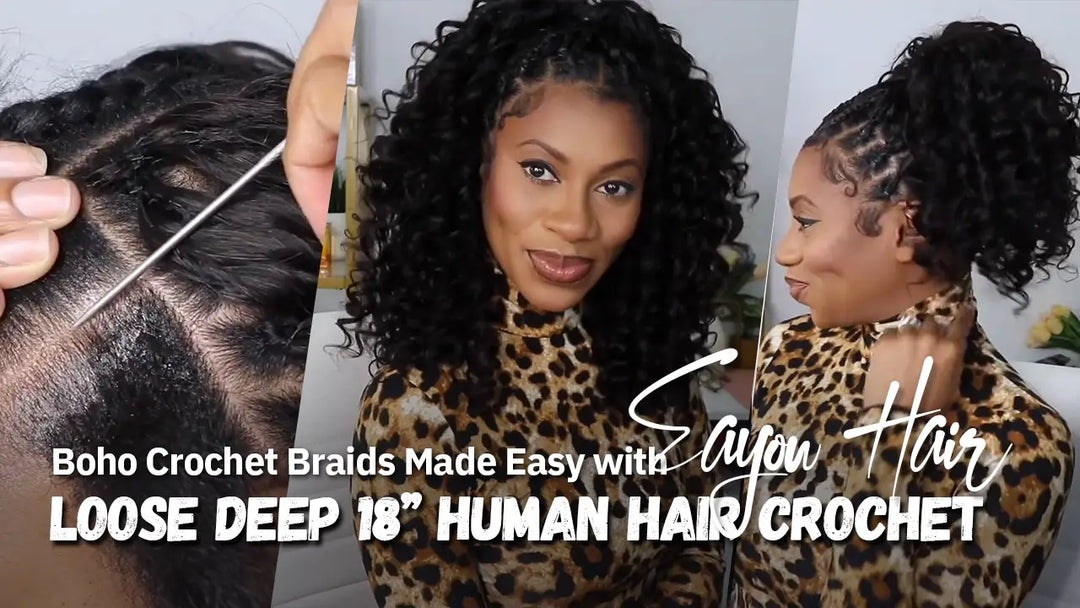 Boho Crochet Braids Made Easy with Eayon Hair Loose Deep 18” Human Hair Crochet