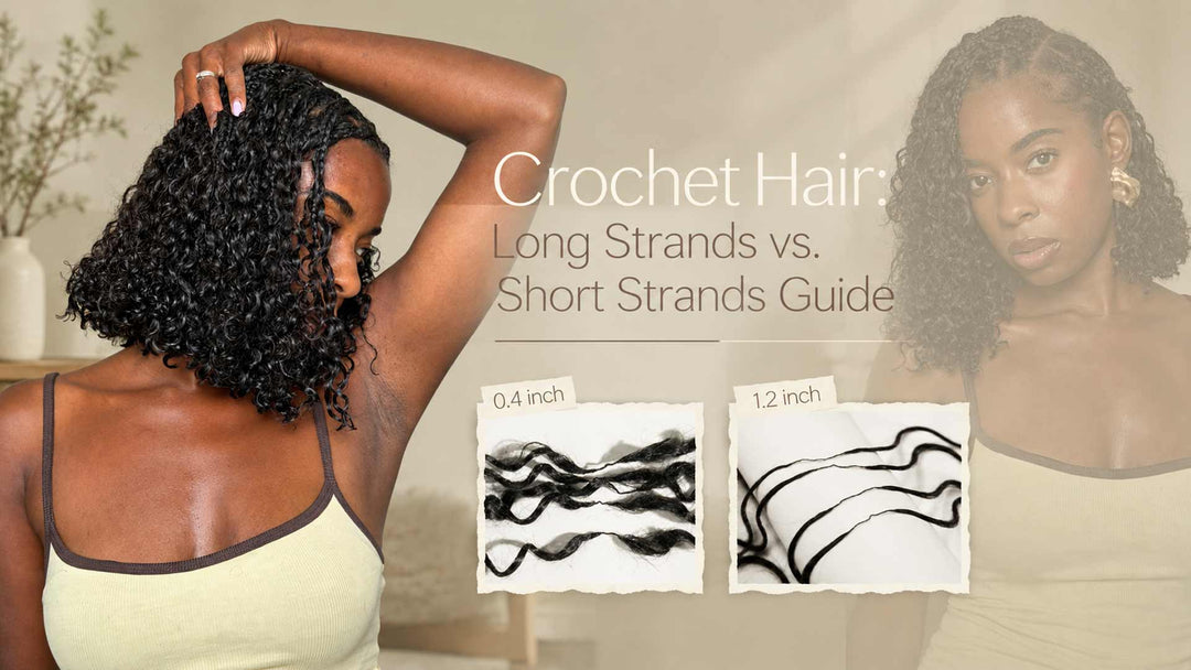 Crochet Hair: Long Strands vs. Short Strands Guide