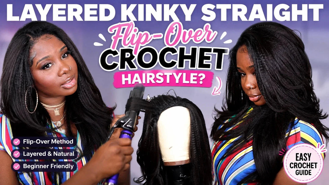 How to Get a Layered Kinky Straight Flip-Over Crochet Hairstyle? Eayonhair