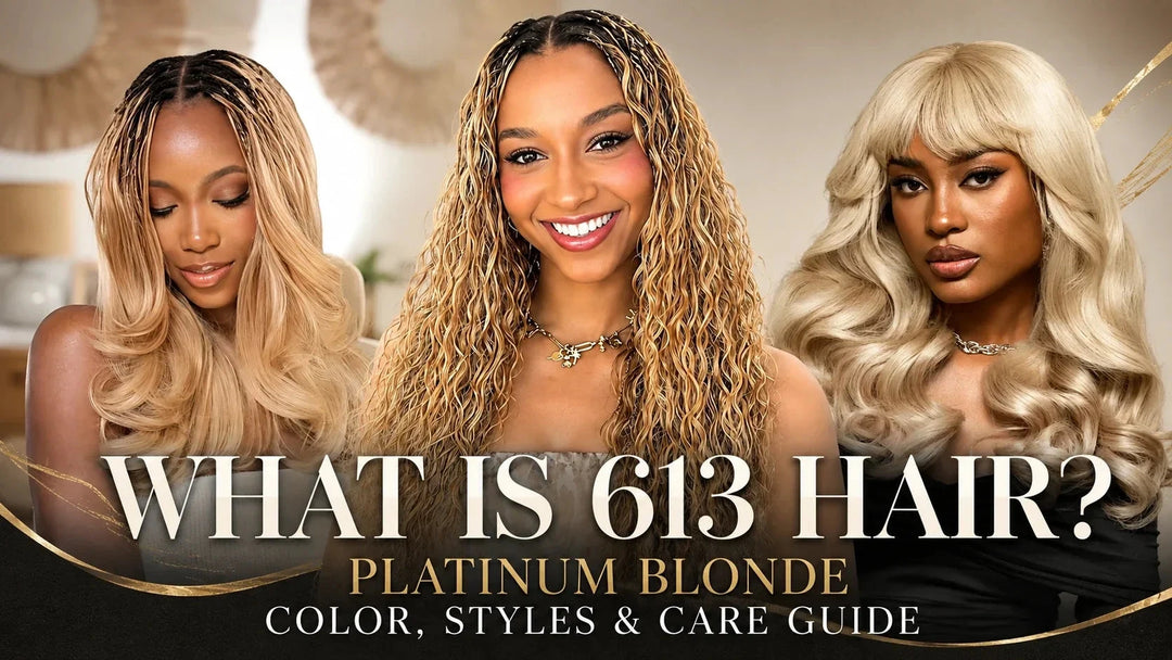 What Is 613 Hair? Platinum Blonde Color, Styles & Care Guide Eayonhair