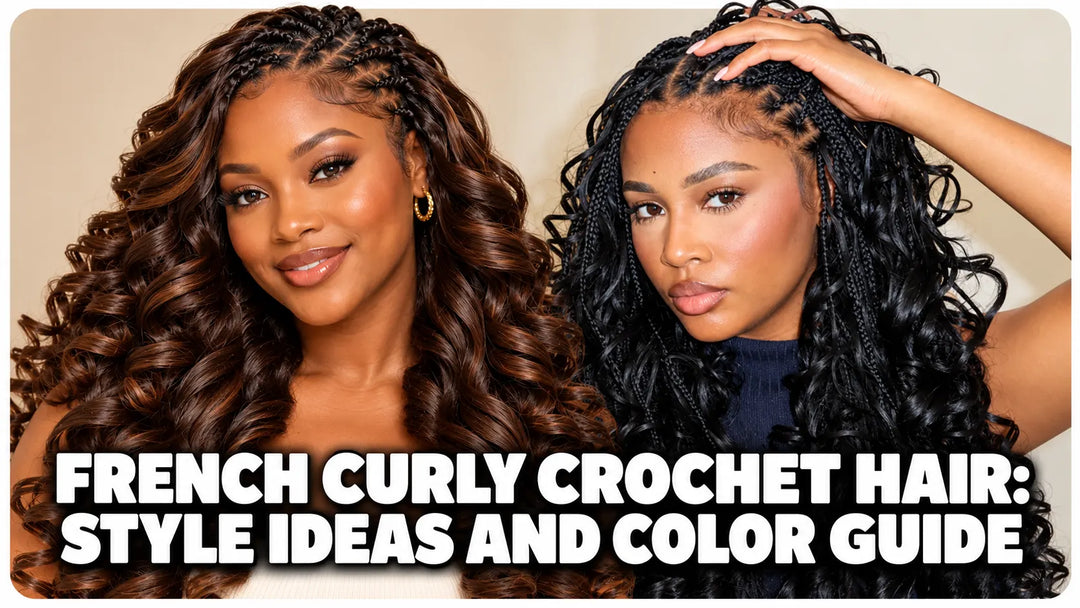 French Curly Crochet Hair: Style Ideas and Color Guide