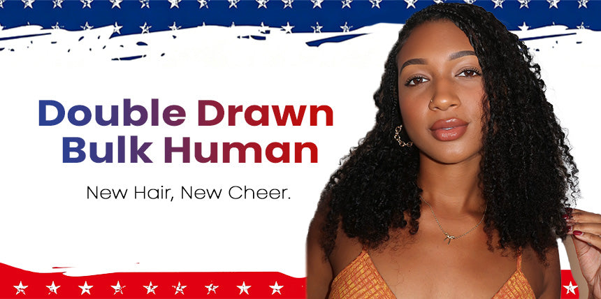 double_drawn_bulk_human_hair_independence_day