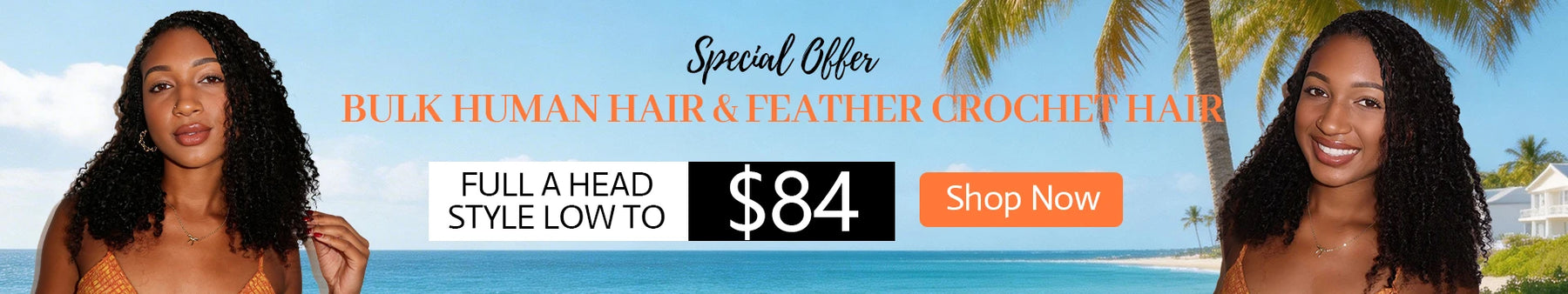 special_offer_bulkhair_feathercrochethair_low_to_84_fullahead